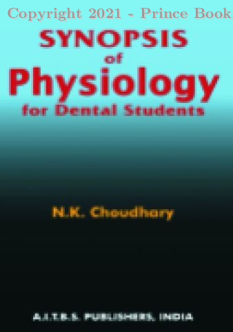 Synopsis of PHYSIOLOGY for Dental Students, 1e
