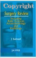 SURGERY REVIEW INCLUDING BASIC SCIENCES ANAESTHESIOLOGY AND RADIOLOGY, 1E