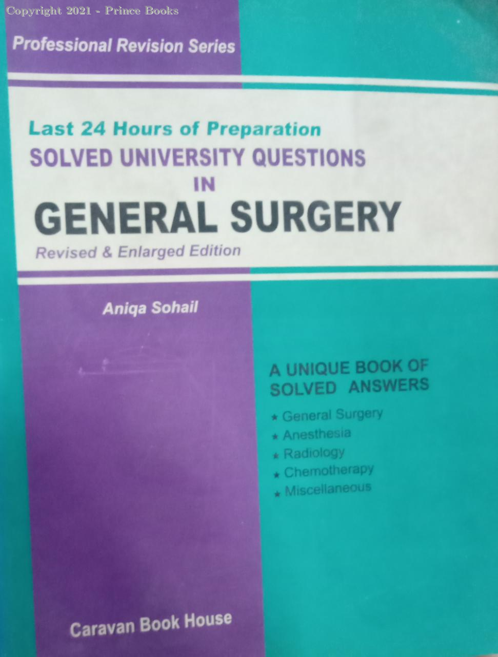 LAST 24 HOURS OF PREPARATION SOLVED UNIVERSITY QUESTIONS IN GENERAL SURGERY
