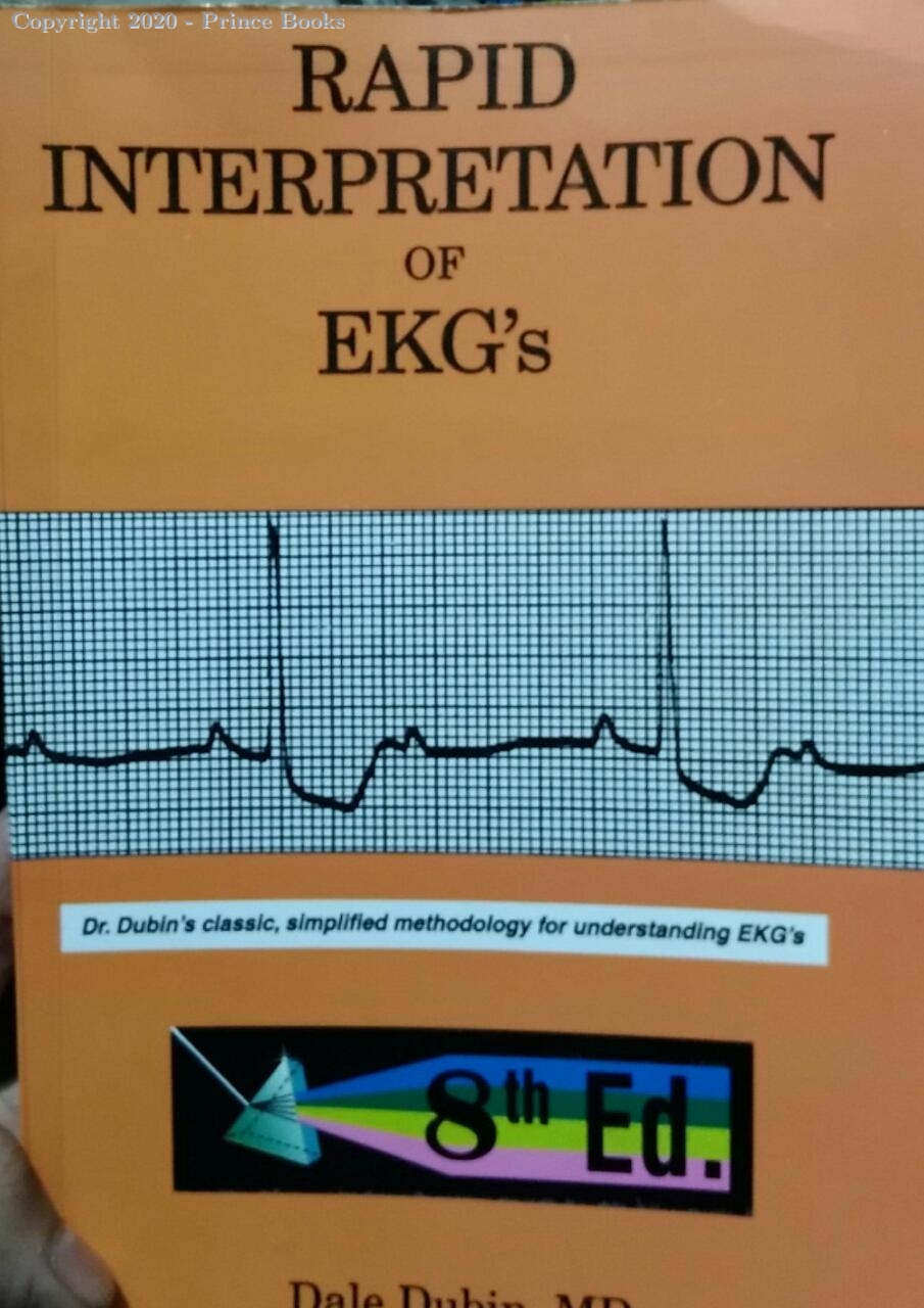 RAPID INTERPRETATION OF EKG'S, 8E