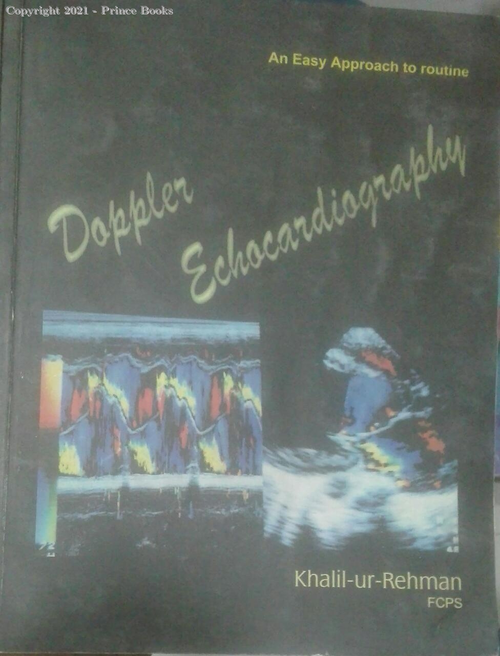 AN EASY APPROACH TO ROUTINE DOPPLER ECHOCARDIOGRAPHY, 1E