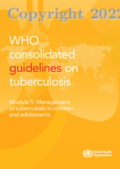 WHO consolidated guidelines on tuberculosis