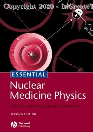 Essential Nuclear Medicine Physics, 2E