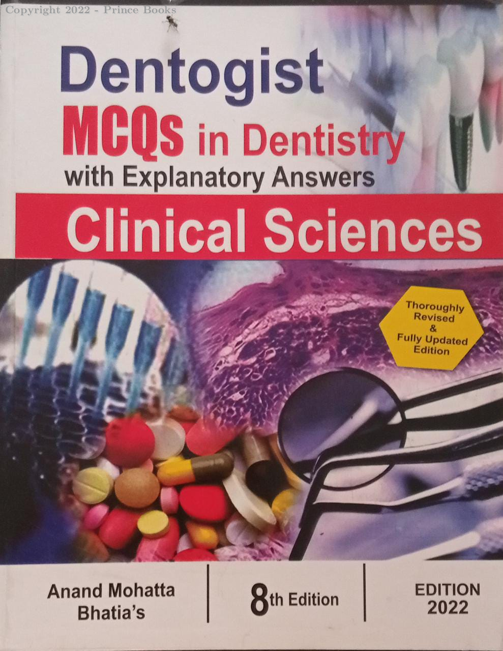Dentogist MCQs in Dentistry With Explanatory Answers, Clinical Sciences, 8e