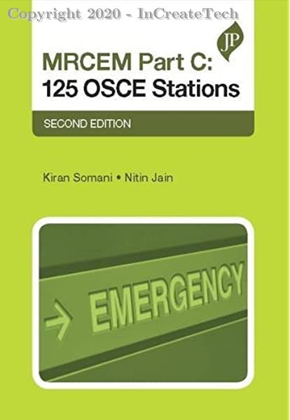 MRCEM Part C: 125 Osce Stations, 2e