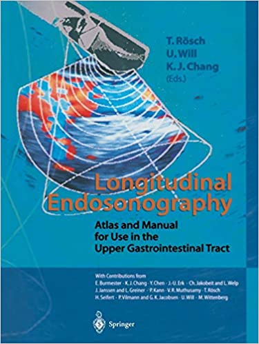 Longitudinal Endosonography: Atlas and Manual for Use in the Upper Gastrointestinal Tract