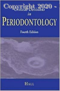 Critical Decisions in Periodontology, 4E