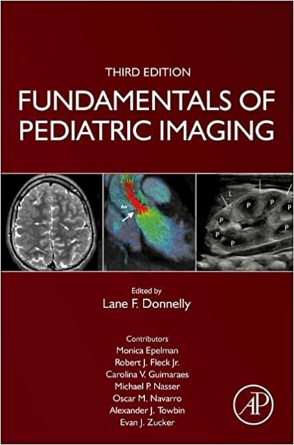 Fundamentals of Pediatric Imaging, 3E