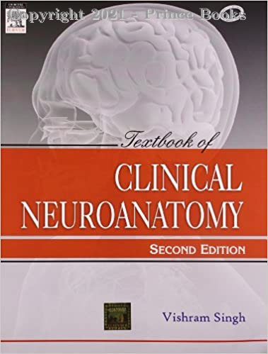 Textbook of Clinical Neuroanatomy, 2e