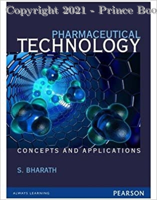 Pharmaceutical Technology: Concepts and applications, 1e