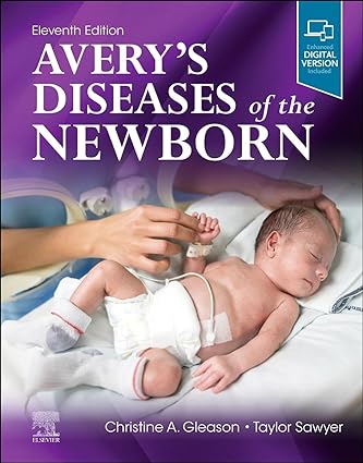 Avery's Diseases of the Newborn, 11e