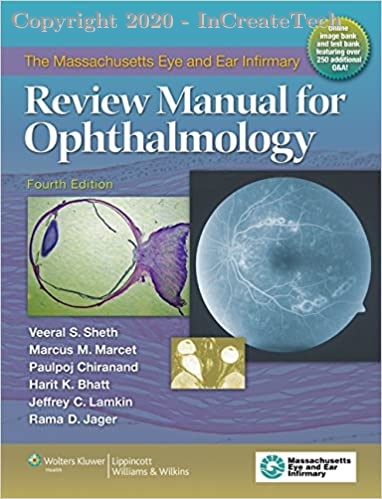 The Massachusetts Eye and Ear Infirmary Review Manual for Ophthalmology, 4e