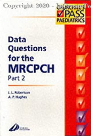 Data Questions for the MRCPCH Part 2