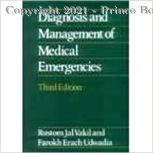 Diagnosis and Management of Medical Emergencies, 3e