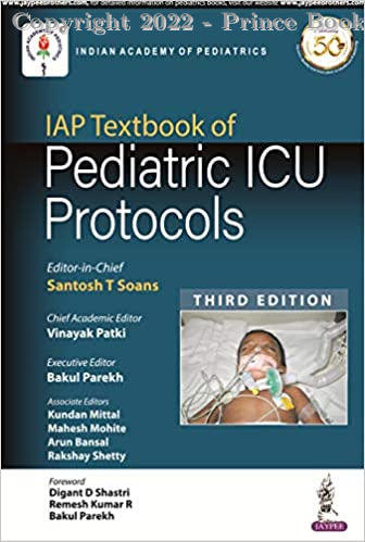 IAP Textbook of Pediatric ICU Protocols, 3e
