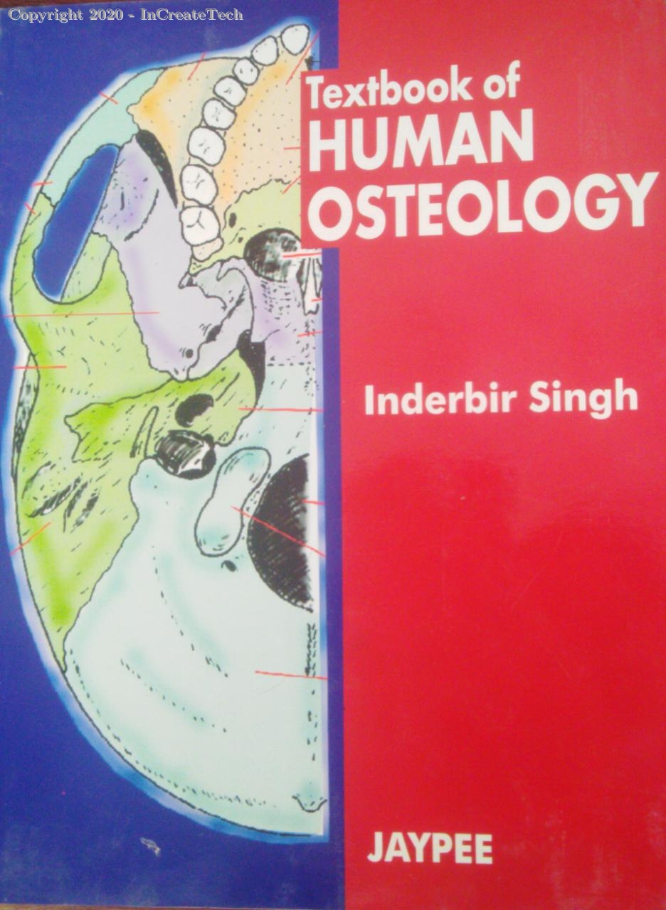 TEXTBOOK OF HUMAN OSTEOLOGY