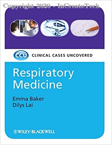 Respiratory Medicine: Clinical Cases Uncovered, 1E