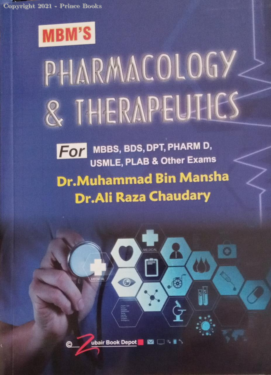 pharmacology & therapeutics for mbbs, bds, dpt, pharm d, usmle, plab & other exams