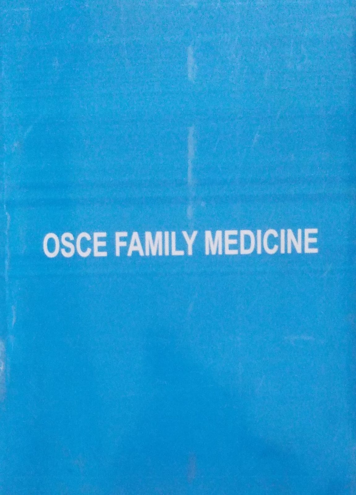 OSCE FAMILY MEDICINE 2022-2023