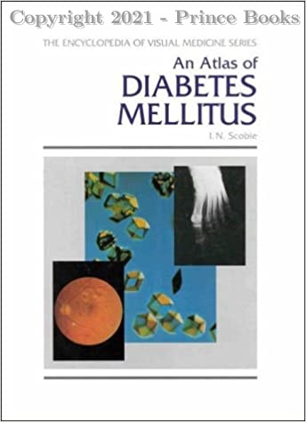 An Atlas of Diabetes Mellitus, 1e
