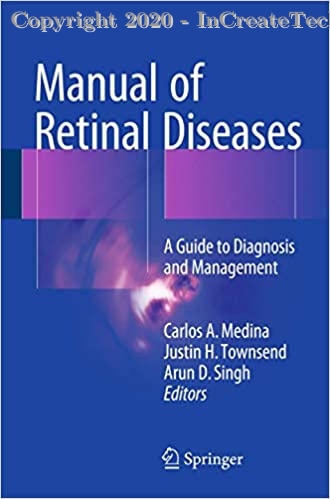 Manual of Retinal Diseases: A Guide to Diagnosis and Management, 1e