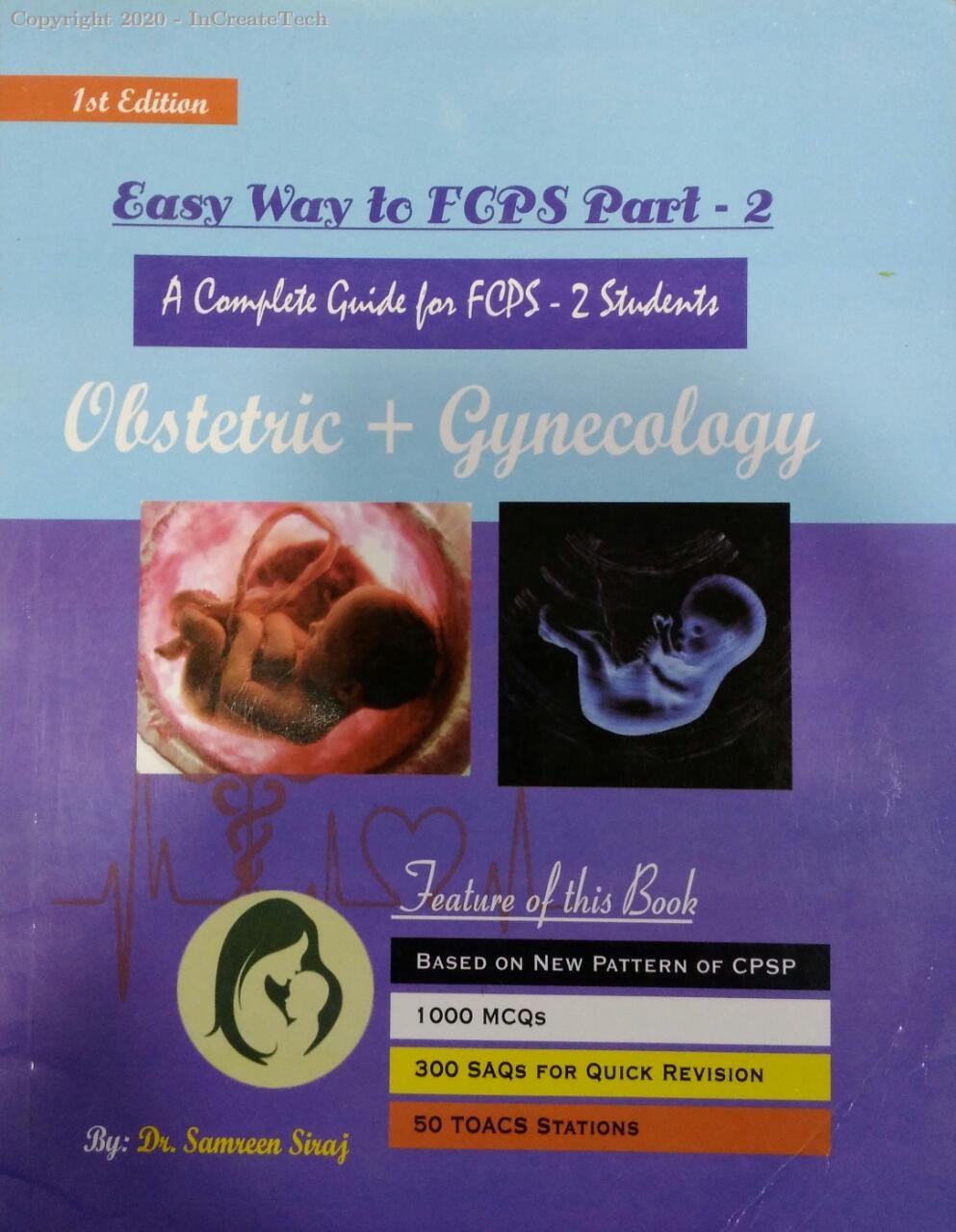 EASY WAY TO FCPS PART-2 A COMPLETE GUIDE FOR FCPS-2 STUDENT OBSTETRIC+GYNECOLOGY