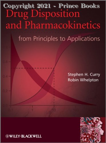 Drug Disposition and Pharmacokinetics, 1E
