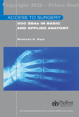 Access to Surgery: 500 SBAs in Basic and Applied Anatomy