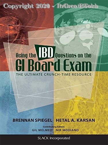 Acing the IBD Questions on the GI Board Exam The Ultimate Crunch-Time Resource, 1e