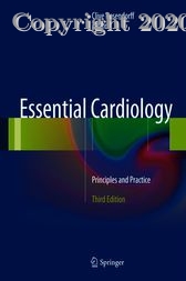 Essential Cardiology  Principles and Practice ,3E