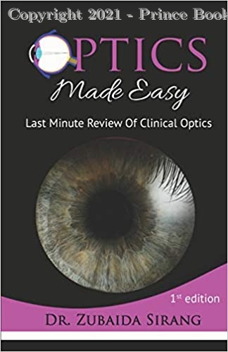 Optics Made Easy Last Minute Review Of Clinical Optics, 1e