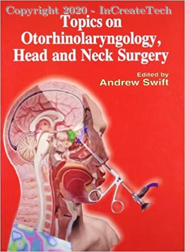 Topics On Otorhinolaryngology Head And Neck Surgery, 1e