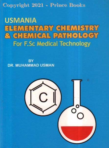 Usmania Elementary Chemistry and Chemical Pathology