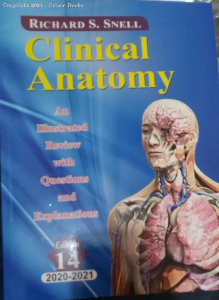 CLINICAL ANATOMY AN ILLUSTRATED REVIEW WITH QUESTIONS AND EXPLANATIONS