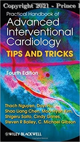 Practical Handbook of Advanced Interventional Cardiology Tips and Tricks, 4e