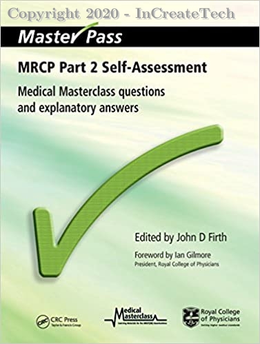 MRCP Part 2 Self-Assessment: Medical Masterclass Questions and Explanatory Answers