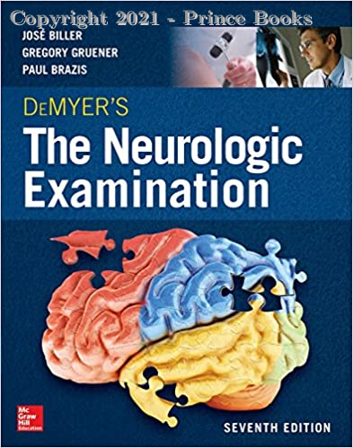 DeMyer's The Neurologic Examination, 7e