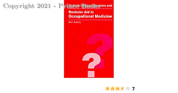 MULTIPLE CHOICE QUESTIONS AND REVISION AID IN OCCUPATION MEDICINE