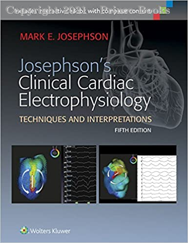 Josephson's Clinical Cardiac Electrophysiology 2vol set, 5e