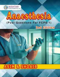 ANAESTHESIA POOL QUESTIONS FOR FCPS - 1, 2ED