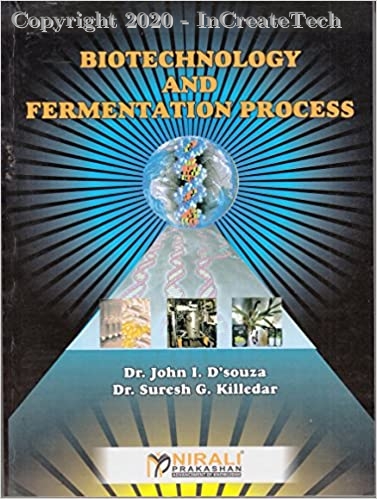 Biotechnology and Fermentation Process, 3e