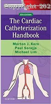 the cardiac catheterization handbook, 6e