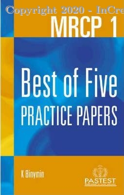 MRCP 1 Best of Five Practice Papers