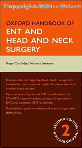 Oxford Handbook of ENT and Head and Neck Surgery, 2e