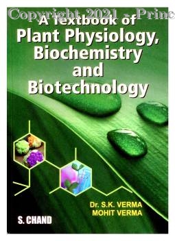 Textbook of Plant Physiology, Biochemistry and Biotechnology