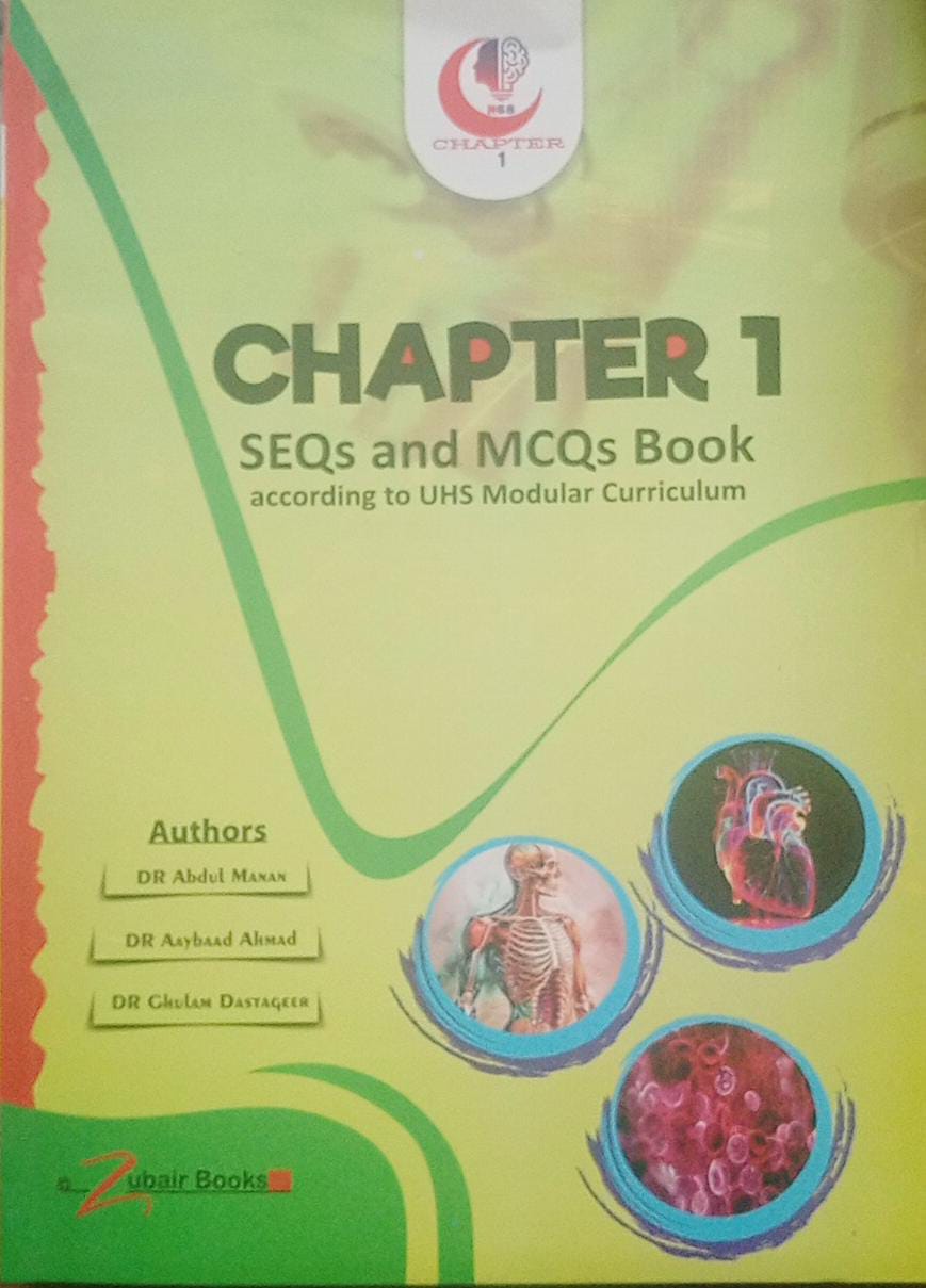 47002986 - chapter 1 SEQs and MCQs Solved book according to uhs modular ...