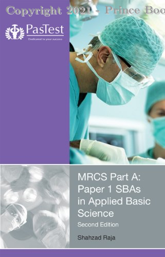 MRCS Part A Paper 1 SBAs in Applied Basic Science