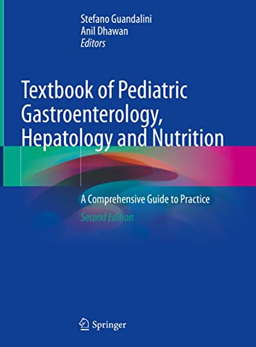 Textbook of Pediatric Gastroenterology, Hepatology and Nutrition, 2e