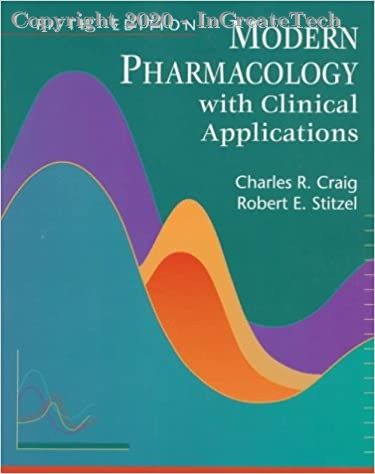 Modern Pharmacology with Clinical Applications, 5e