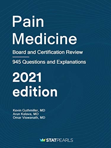 Pain Medicine: Board and Certification Review 3 vol set, 2021e